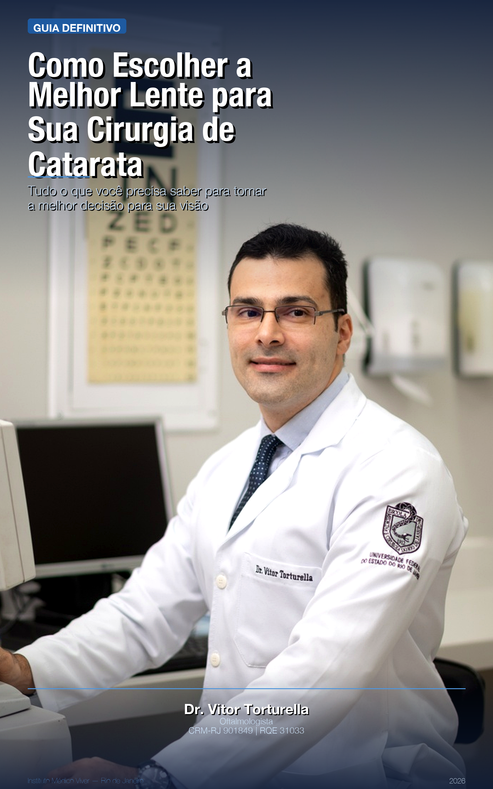 Capa do guia gratuito Como Escolher a Melhor Lente para Catarata — Dr. Vitor Torturella