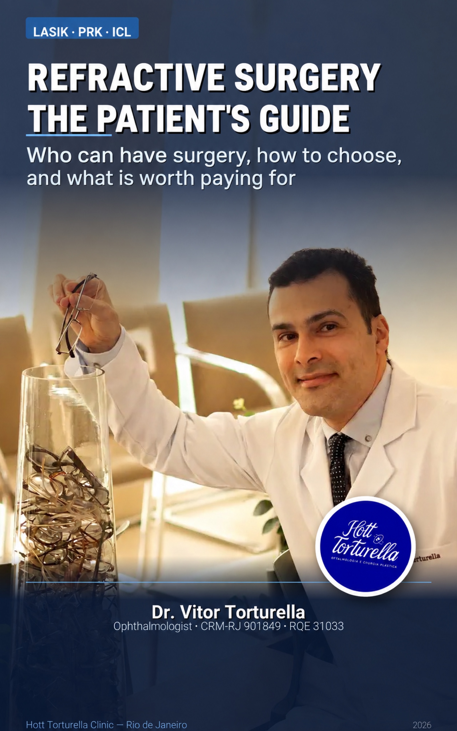 Cover of Refractive Surgery: The Patient's Guide by Dr. Vitor Torturella